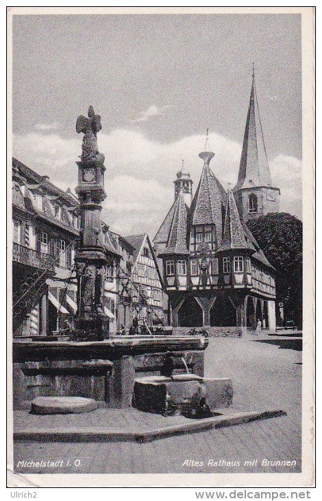 AK Michelstadt I. O. - Altes Rathaus Mit Brunnen - Bahnpost - 1940 (5266) - Michelstadt