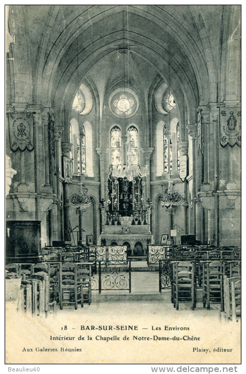 BAR SUR SEINE -  Les Environs - INTÉRIEUR DE LA CHAPELLE DE NOTRE DAME DU CHÊNE (Aux Galeries Réunies) Carte Papier - Bar-sur-Seine