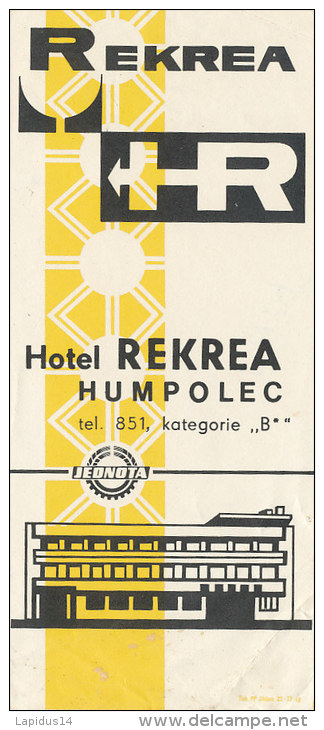 EH 577 / ETIQUETTE D'HOTEL-   HOTEL   REKREA  HUMPOLEC - Hotel Labels