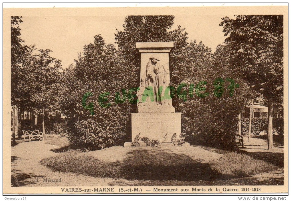 77 - VAIRES SUR MARNE - MONUMENT AUX MORTS GUERRE 1914-1918 - Vaires Sur Marne