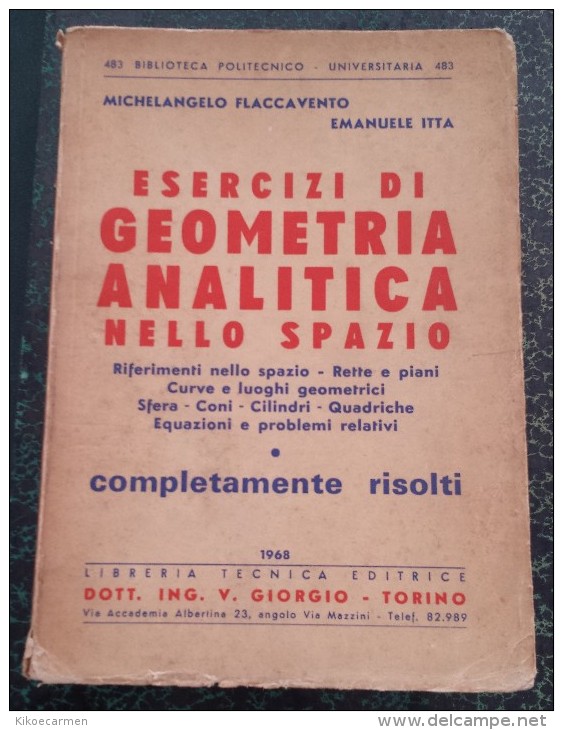 1968 MATEMATICA GEOMETRIA ANALITICA Dello Spazio 3D Esercizi Maths Mathematics Space - Wiskunde En Natuurkunde