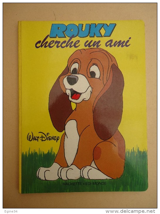 Enfantina - Hachette - Edit-Monde - Walt Dysney - Roucky Cherche Un Ami - 1991 - Cuentos