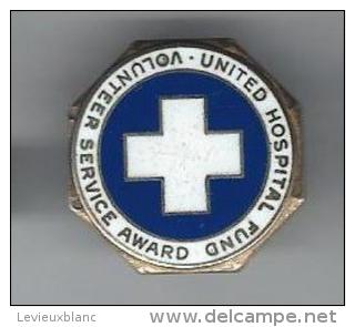 Insigne / United Hospital Found /Volonteer Service Award/ New-York/USA/Vers 1900     D484 - Estados Unidos