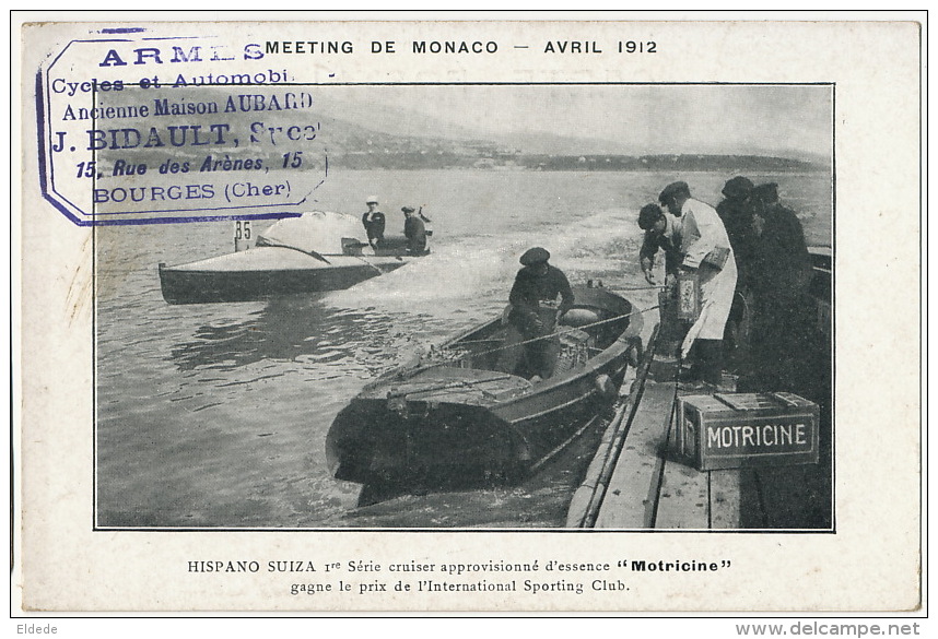 Meeting 1912 Hors Bord Hispano Suiza Essence Motricine Pub  Bidault Aubard Bourges Rue Arenes - Autres & Non Classés