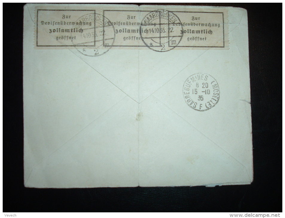 LETTRE D'ALLEMAGNE OBL. 14-10-35 OUVERTE ET REFERMEE A SAARBRUCKEN + ARRIVEE 15-10-35 SARREGUEMINES (MOSELLE) F - Covers & Documents