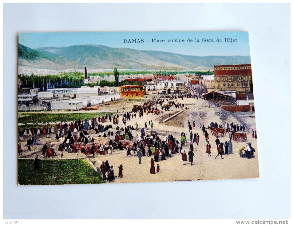 Carte Postale Ancienne : DAMAS : Place Voisine De La Gare E Hijaz - Syrie