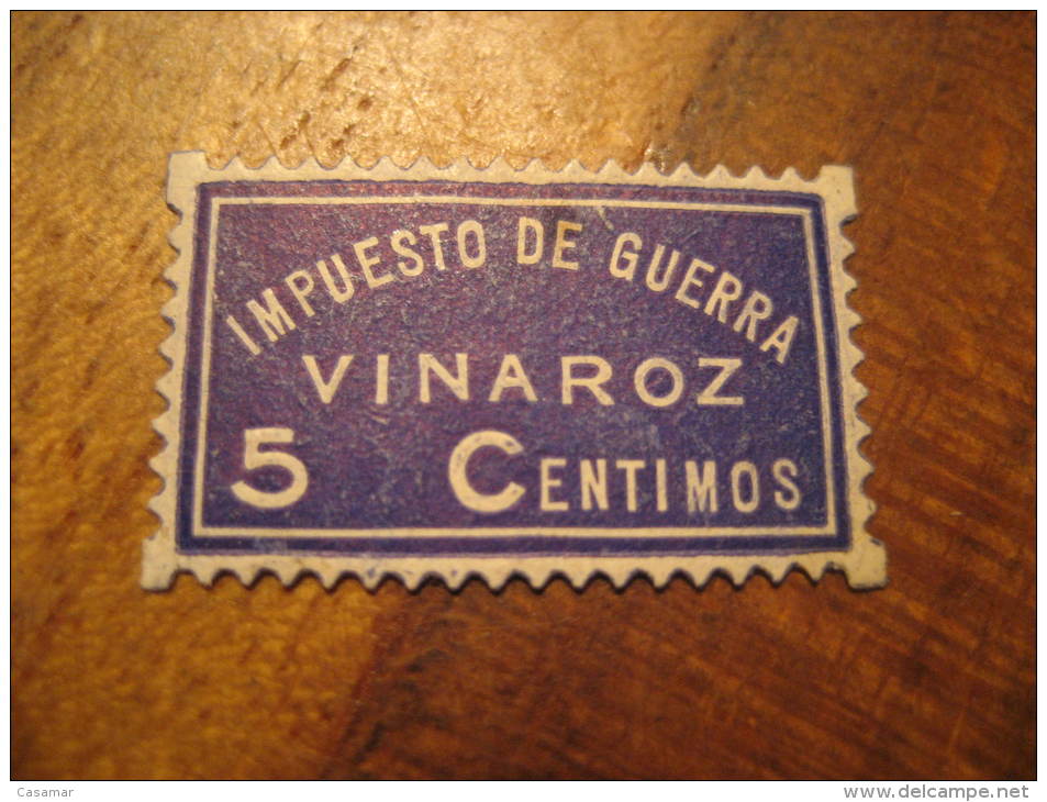 VINAROZ Castellon Impuesto De Guerra Poster Stamp Label Vignette Vi&ntilde;eta Espa&ntilde;a Guerra Civil War Spain - Viñetas De La Guerra Civil