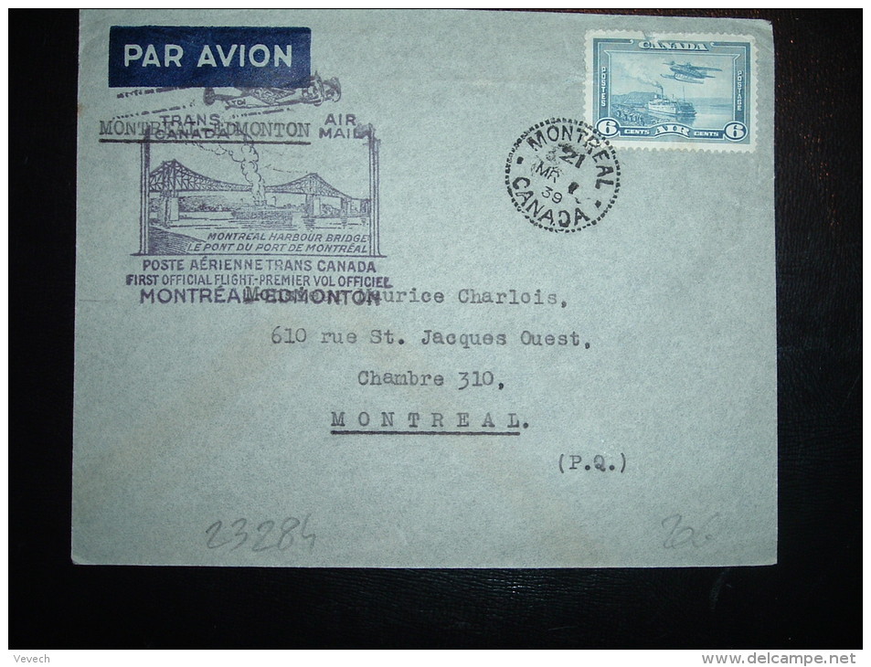 LETTRE PAR AVION TP AVION 6C OBL. MR 1 39 MONTREAL + PREMIER VOL OFFICIEL MONTREAL EDMONTON - First Flight Covers