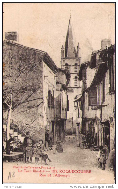 ROQUECOURBE - Rue De L´Albrespic - Roquecourbe