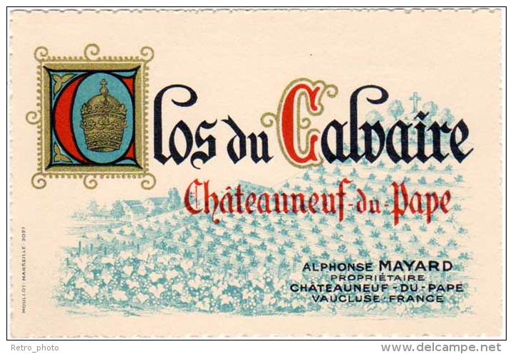 Clos Du Calvaire, Châteauneuf Du Pape, A. Mayard Propriétaire, Vaucluse (vin, Vigne, Vignoble) (pub) - Advertising