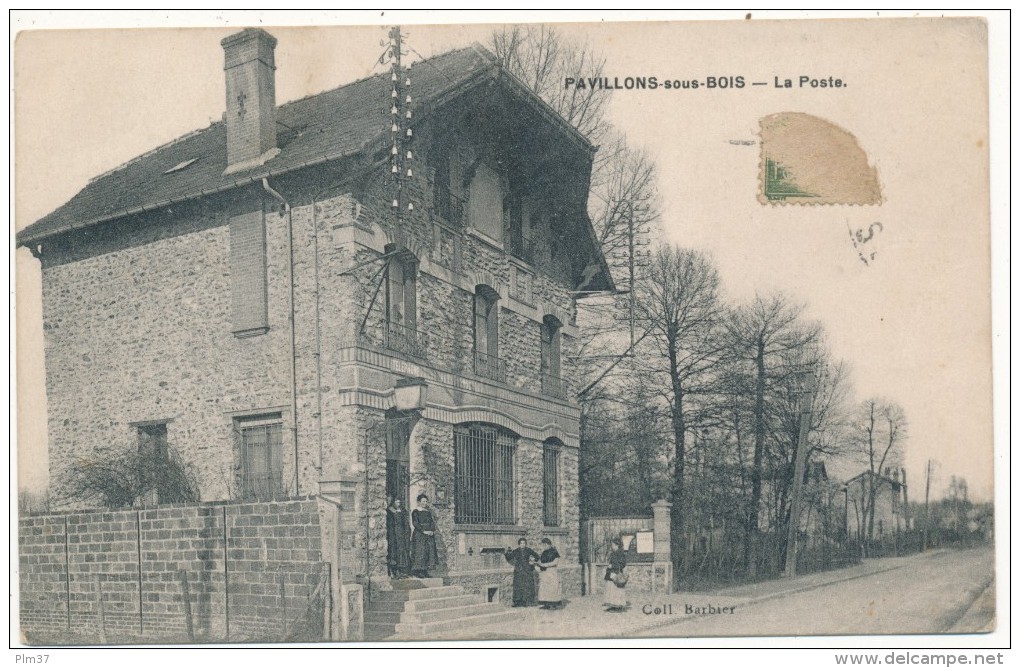 LES PAVILLONS SOUS BOIS - La Poste - Les Pavillons Sous Bois