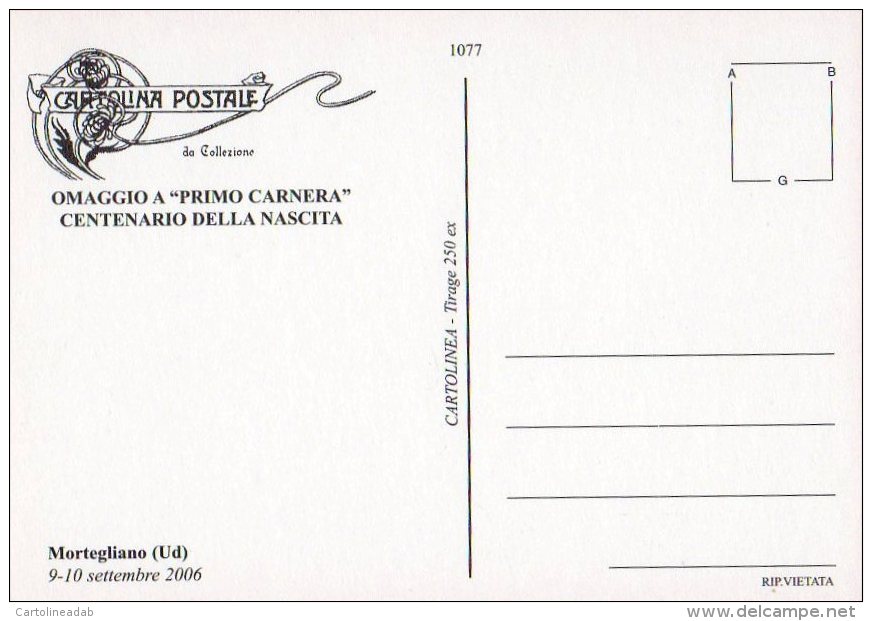 [DC1077] CARTOLINEA - OMAGGIO A PRIMO CARNERA - CENTENARIO DELLA NASCITA - MORTEGLIANO (UD) - Boxe