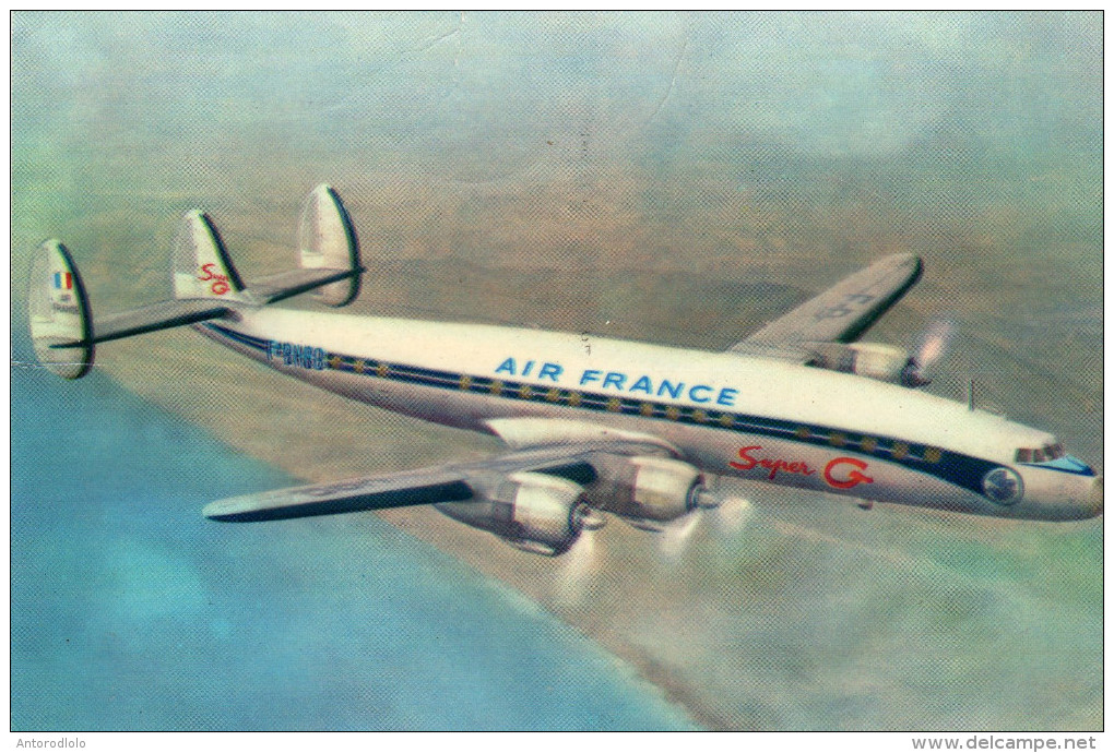 AIR FRANCE LOCKHEED SUPER G CONSTELLATION - 1946-....: Modern Tijdperk