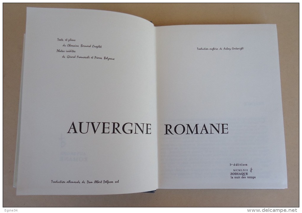 Editions ZODIAQUE La Nuit Des Temps No 2 - AUVERGNE ROMANE - Chanoine Bernard Craplet -Photos G. Franceschi P. Belzeaux - Auvergne