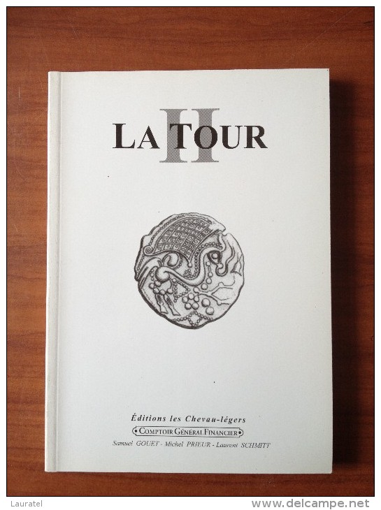 La Tour II CGB Les Gauloises CGF Edit 2001 184 Pages - Livres & Logiciels