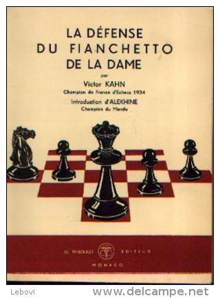 (échecs) « La Défense Du Fianchetto De La Dame », KHAN, V. « Le Triboulet » Monaco (1949) - Autres & Non Classés