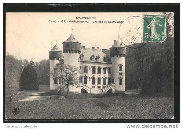 CPA Marmanhac, Château De Sedaiges - Autres & Non Classés