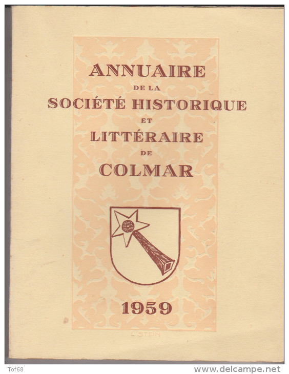 Annuaire De La Société Historique Et Littéraire De Colmar 1959 - Alsace