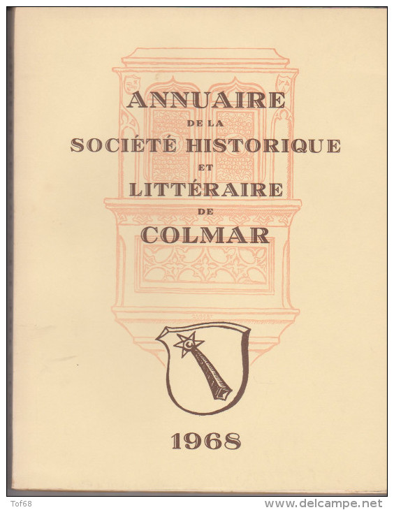 Annuaire De La Société Historique Et Littéraire De Colmar 1968 - Alsace