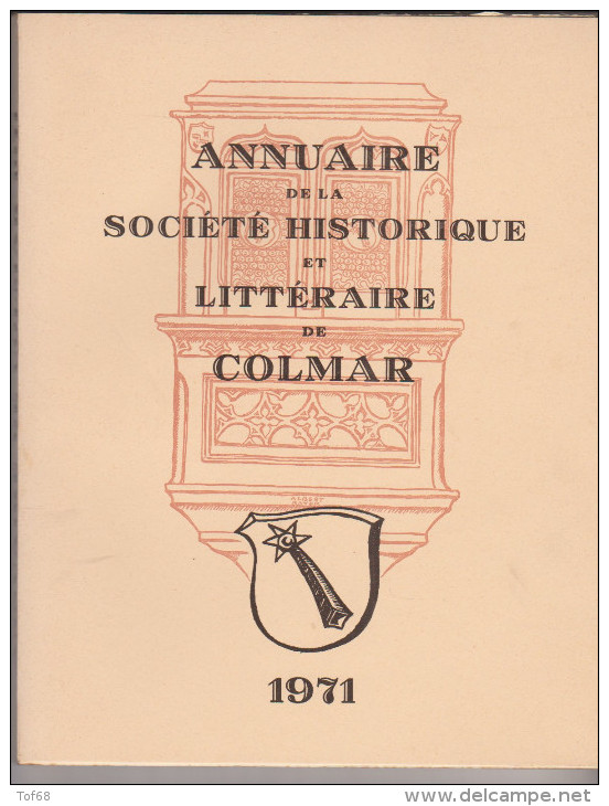Annuaire De La Société Historique Et Littéraire De Colmar 1971 - Alsace