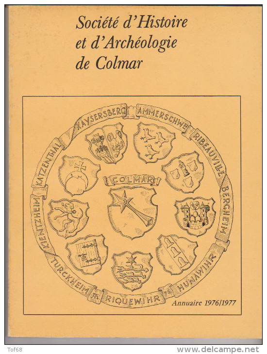 Annuaire De La Société D'histoire Et D'archéologie De Colmar 1976 1977 - Alsace