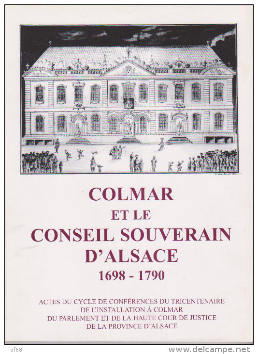 Annuaire De La Société D'histoire Et D'archéologie De Colmar 1998 - Alsace