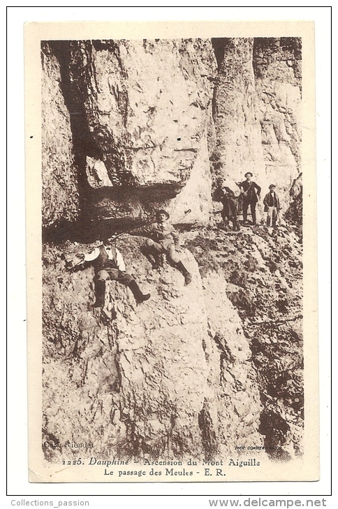 Cp, Sports, Alpinisme, Ascension Du Mont-Aiguille (Dauphiné) - Le Passage Des Meules - Mountaineering, Alpinism