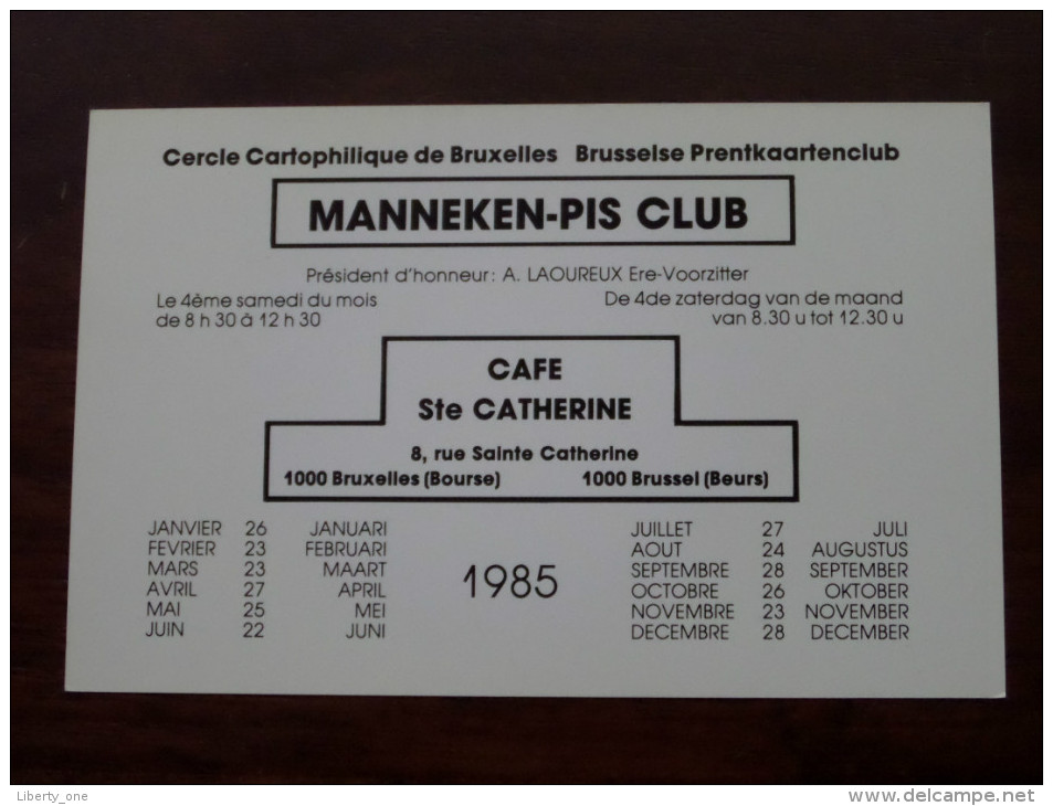 Manneken-Pis Club Café Ste Catherine / Anno 1985 - Cercle Cartophilique / Prentkaartenclub ( Zie Foto Voor Details ) !! - Bourses & Salons De Collections