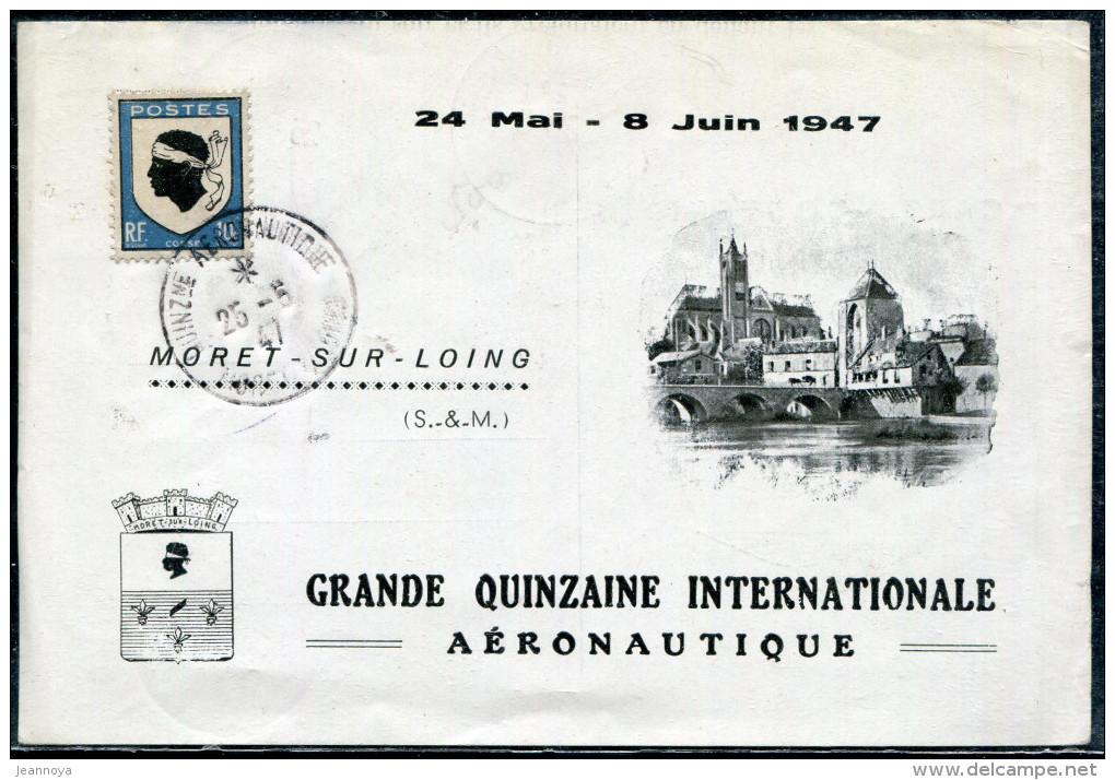 FRANCE - N° 715 + 755 / CP COMMEMORATIVE  QUINZne AERONAUTIQUE MORET/LOING LE 25/5/1947  - TB - Premiers Vols