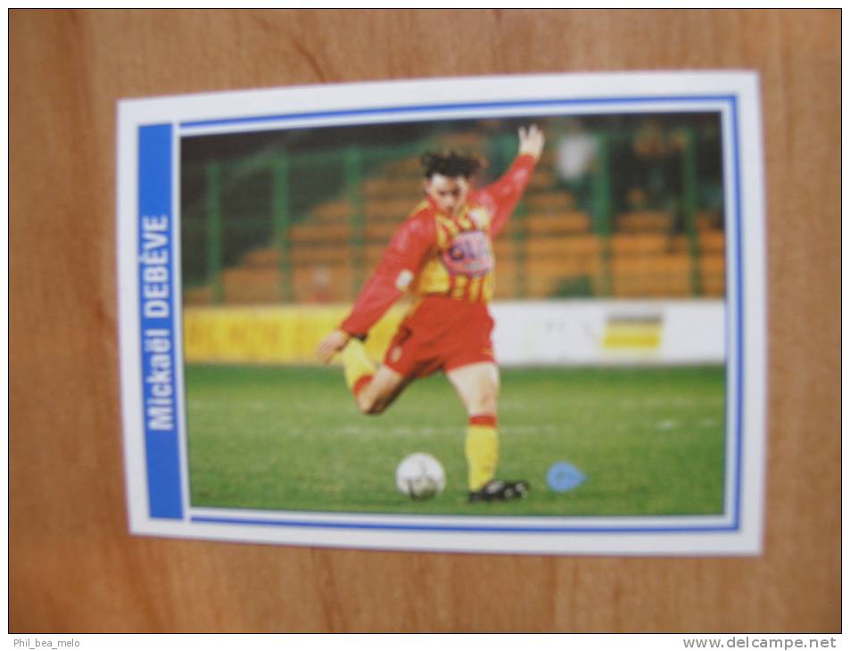 FOOT STICKER FRANCE PANINI SUPERFOOT 1999/2000 - N°062 MICKAËL DEBEVE - RC LENS - STICKER NEUF - Edition Française