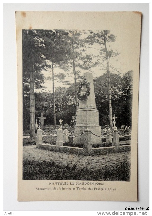 60 - Nanteuil Le Haudouin - Monument Des Vétérans Et Tombe Des Français ( 1914) - Nanteuil-le-Haudouin