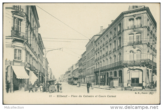 76  ELBEUF / Place Du Calvaire Et Cours Carnot / - Elbeuf