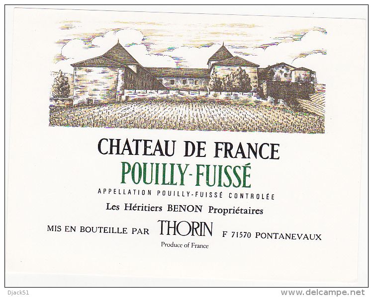 Etiquette Vin - BOURGOGNE / POUILLY-FUISSE / CHATEAU DE FRANCE - THORIN - 71 - PONTANEVAUX - Bourgogne