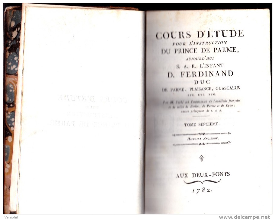 LIVRE 1782- COURS D'ETUDE POUR L'INSTRUCTION DU PRINCE DE PARME -TOME SEPTIEME TB - 1701-1800