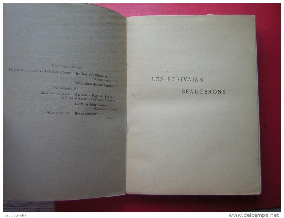 RARE LIVRE MARCEL ROBILLARD J MARCEL COTET AU VIEUX PAYS DE BEAUCE  LES ECRIVAINS BEAUCERONS  1927  BON ETAT JAMAIS LU