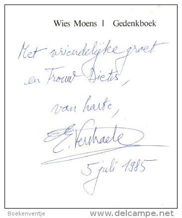 Wies Moens 1898 - 1982 Gedenkboek - Anciens