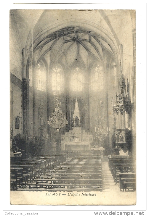 Cp, 82, Le Muy, L'Eglise Intérieur, Voyagée 1917 - Le Muy