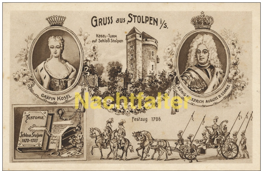 AK - Gruss Aus Stolpen I/S. - MBK - König Friedrich August Der Starke, Gräfin Kosel, Festzug 1706, Kosel Turm - Stolpen