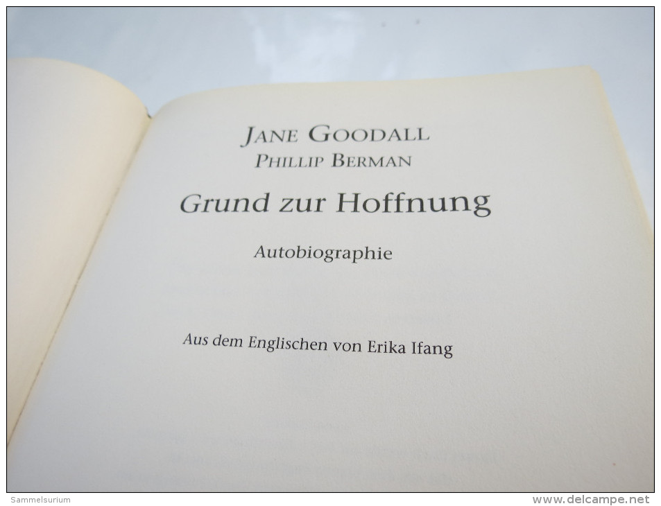 Jane Goodall (mit Phillip Berman) "Grund Zur Hoffnung" Autobiographie - Biographies & Mémoires