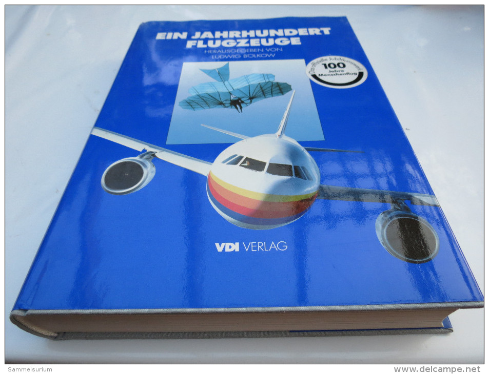 Ludwig Bölkow "Ein Jahrhundert Flugzeuge" Das Offizielle Jubiläumswerk 100 Jahre Menschenflug, Vom VDI Verlag - Techniek