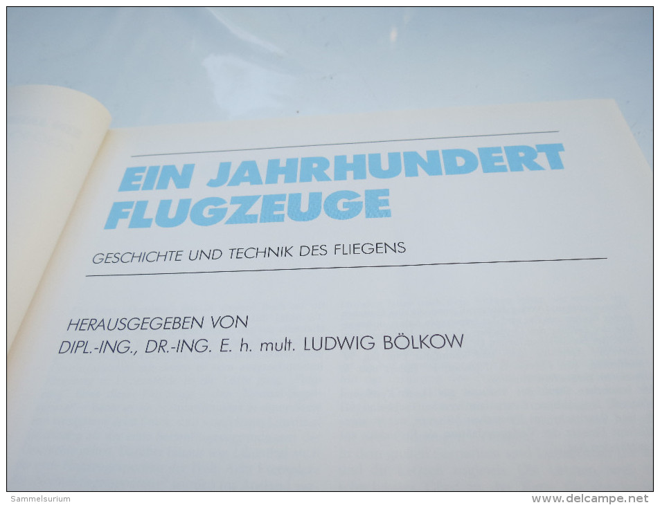 Ludwig Bölkow "Ein Jahrhundert Flugzeuge" Das Offizielle Jubiläumswerk 100 Jahre Menschenflug, Vom VDI Verlag - Techniek