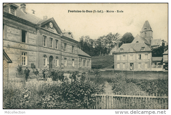 76 FONTAINE LE DUN / La Mairie, L'Ecole / - Fontaine Le Dun