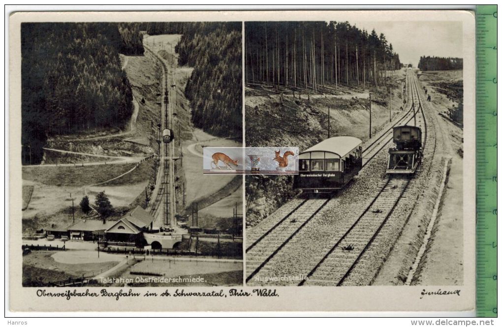 Oberweißbacher Bergbahn, Verlag: Richard Zieschank, Rudolstadt,   POSTKARTE, Erhaltung: I-II, Unbenutzt - Oberweissbach