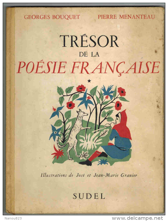 Recueil Illustré Des Trésors De La Poésie Française Edition Originale Août 1953 Ed SUDEL Imp CHANTELARD Tranche Toilée - Autres & Non Classés