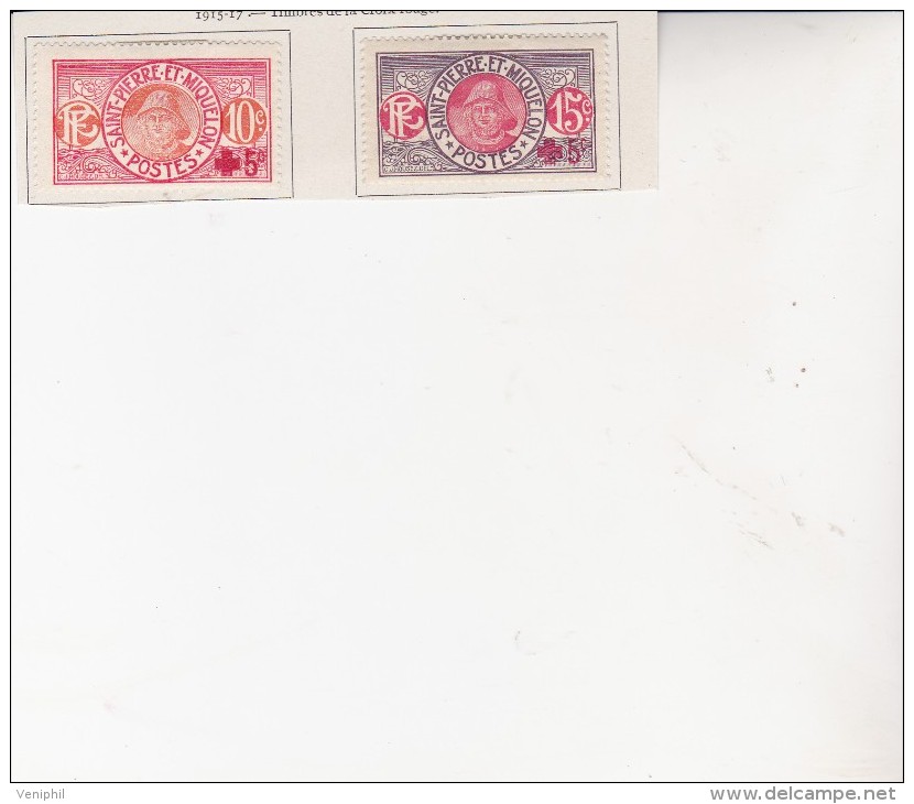 ST PIERRE ET MIQUELON -AU PROFIT DE LA CROIX ROUGE - N° 105 ET 106  NEUF- - Unused Stamps
