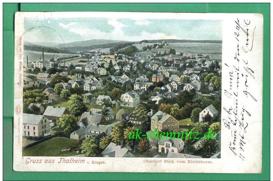 Alte Sachsen AK 09380 Gruss Aus Thalheim Im Erzgebirge 1903 !!!  Oberdorf - Blick Vom Kirchthurm - Stollberg (Erzgeb.)