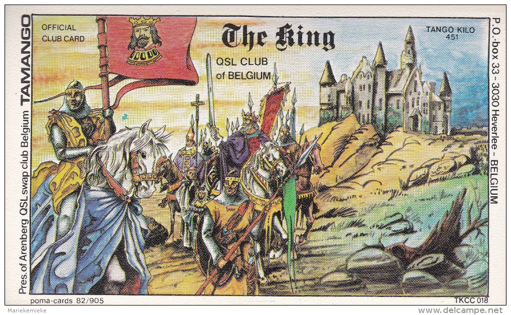 QSL COLLECTOR CARD THE KING QSL CLUB CLUBCARD ( POMA ) TKCC  # 18 " TAMANGO "  HEVERLEE - BELGIUM - Autres & Non Classés