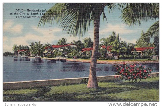 Hendricks Island In The City Of South Sea Island Fort Lauderdale Florida 1958 - Fort Lauderdale