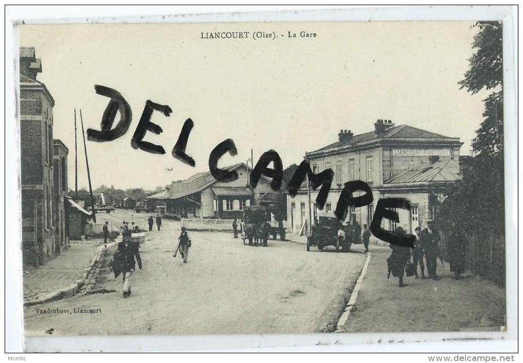 CPA -  Liancourt - La Gare - Liancourt