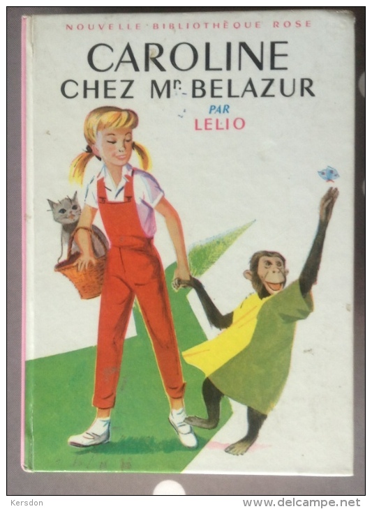 Caroline Chez Mr Belazur - Lélio - 98 - Bibliothèque Rose De 1962 - Bibliotheque Rose